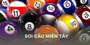 Soi cầu miền Tây tại soicauvip4so