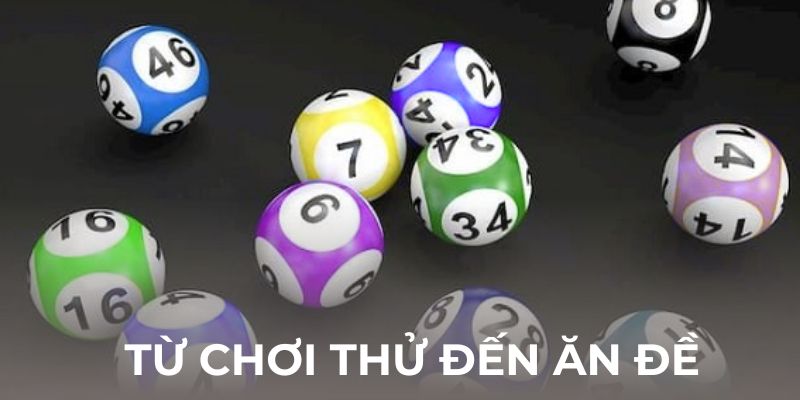 Từ chơi thử đến ăn đề